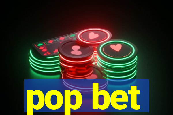 pop bet